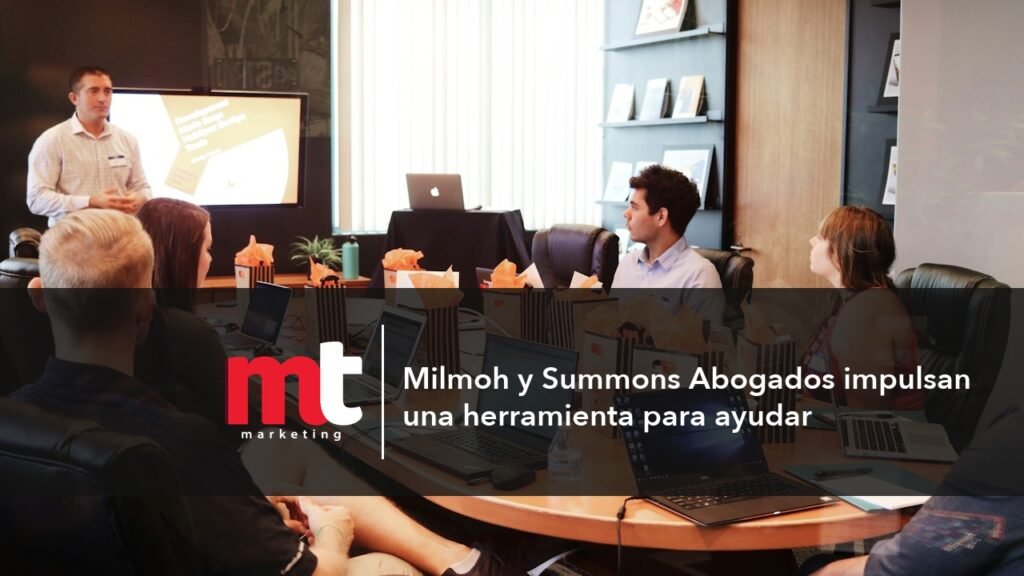 MT Marketing - Milmoh y Summons Abogados impulsan una herramienta para ayudar